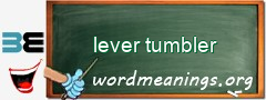 WordMeaning blackboard for lever tumbler